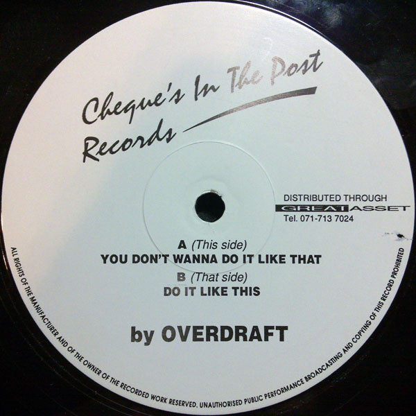 Overdraft : You Don't Wanna Do It Like That (12")