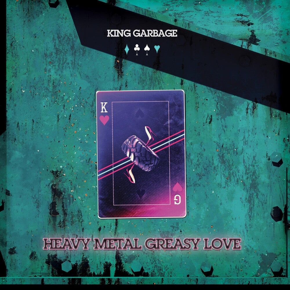the album cover for King Garbage - Heavy Metal Greasy Love [Coke Bottle Green LP]
