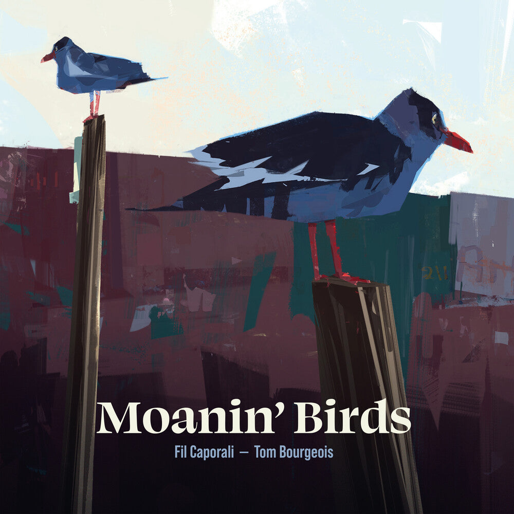 the album cover for Fil Caporali/ Bourgeois,Tom - Moanin' Birds [Digipak]