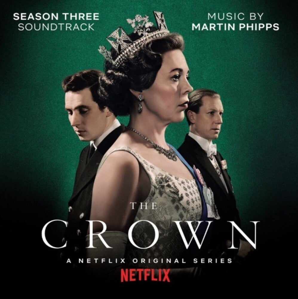 the album cover for Martin Phipps(Ogv) - Crown: Season 3 [180 Gram]