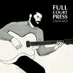 the album cover for Calvin Keys - Full Court Press [Indie Exclusive Limited Edition LP]