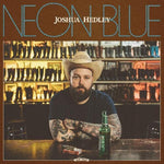 Joshua Hedley - Neon Blue (CD)