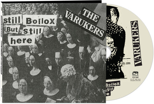 The Varukers - Still Bollox but Still Here (Digipak) (CD)