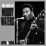 Muddy Waters - Lo mejor de Muddy Waters 1948-56 (Vinilo)