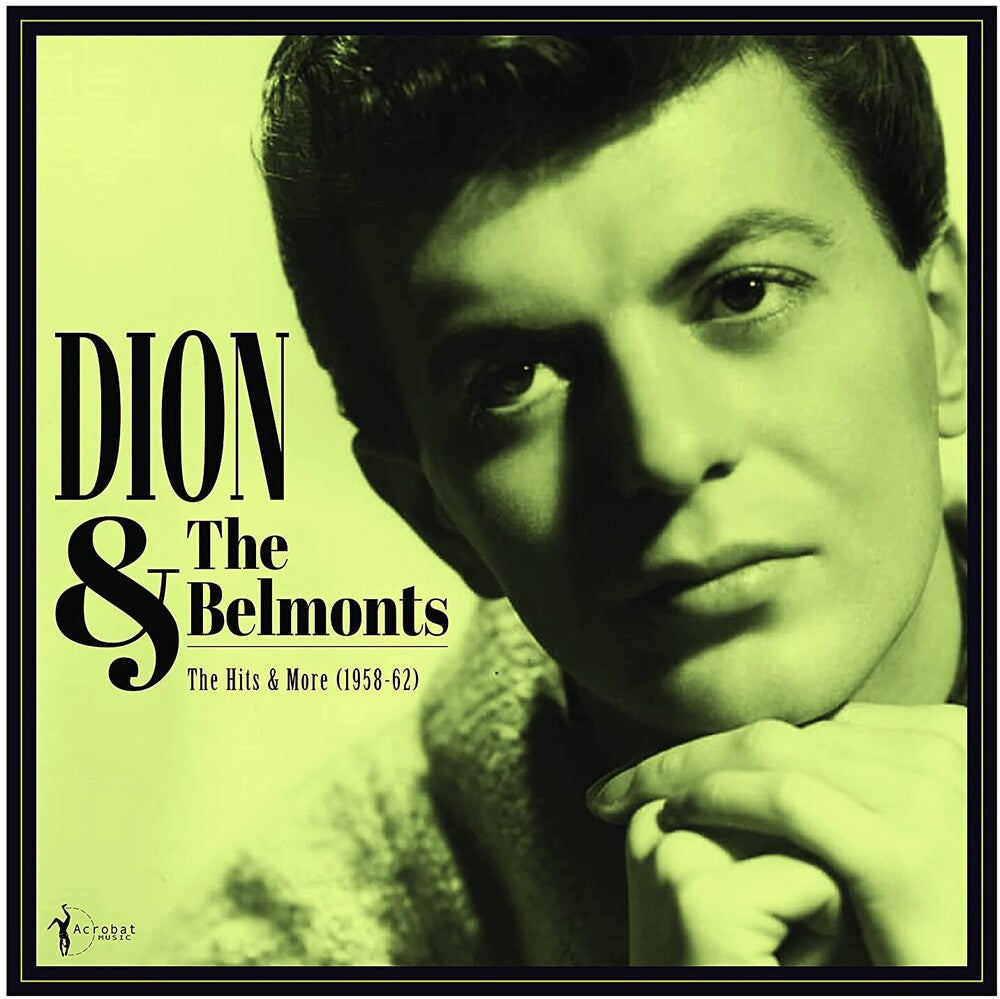 the album cover for Dion & The Belmonts - Hits & More: Dion & The Belmonts 1958-62