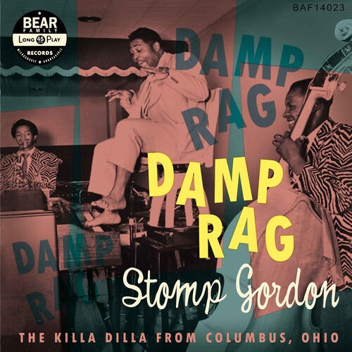 Stomp Gordon - Damp Rag: The Killa Dilla From Columbus Ohio (Vinyl)