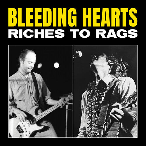 Bleeding Hearts - Riches to Rags (RSD) (Vinyl)