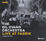 the album cover for Gil EvansOrchestra - Live At Fabrik Hamburg 1986