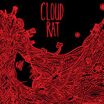 the album cover for Cloud Rat - Cloud Rat Redux [Remastered]