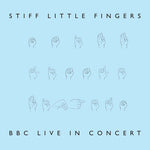Stiff Little Fingers - BBC en vivo en concierto (vinilo)