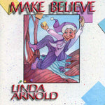 the album cover for Linda Arnold - Make Believe