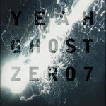 Zero 7 - Yeah Ghost (ボーナス・エディション) (ビニール盤)