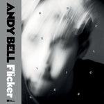 Andy Bell - Flicker (Vinilo)