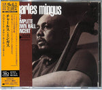 the album cover for Charles Mingus - The Complete Town Hall Concert (UHQCD Pressing)