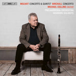 the album cover for Birchall / Collins / O'neill - Clarinet Concertos (Hybr)