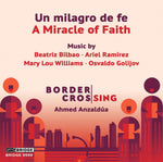 the album cover for Bilbao / Border Crossing / Valverde - Un Milagro De Fe