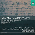 the album cover for Ingegneri / Cambridge Choir Of Girton College - Missa Voce Mea A5 2