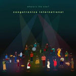 Congotronics International - Where's The One (CD)