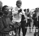 Trombone Shorty - Lifted (CD)