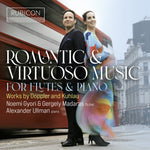 the album cover for Noemi Gyori/ Madaras,Gergely - Doppler & Kuhlau: Romantic & Virtuoso Music For