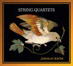 the album cover for Krcek / Cepicky / Dvorak - String Quartets