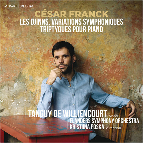 Tanguy De Williencourt - Cesar Franck: Djinns, Variations symphoniques, Triptyques Pour Piano (CD)
