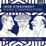 the album cover for Stravinsky / Palombi - Piano Conversations