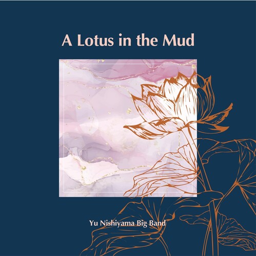 Yu Nishiyama - A Lotus in the Mud (CD)