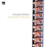 Pearlfishers - Across The Milky Way (Vinilo)