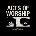Acts Of Worship (Vinyl)