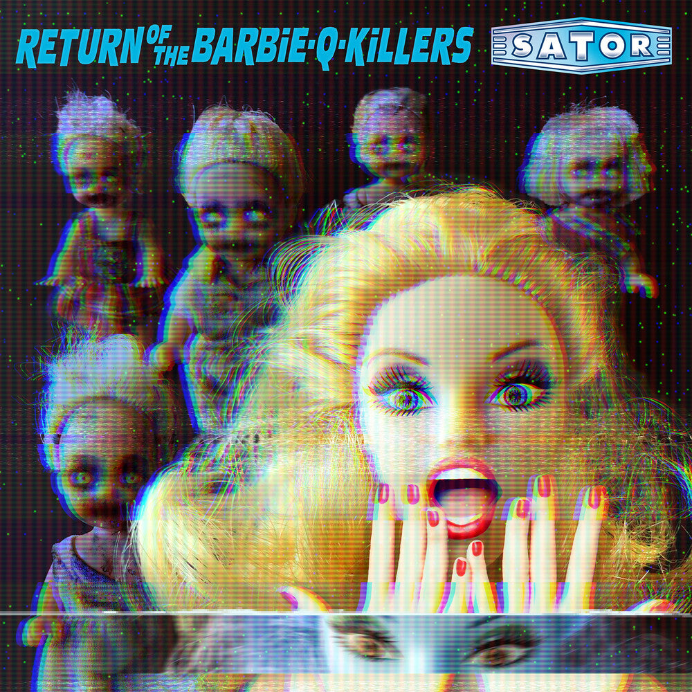 the album cover for Sator - Return Of The Barbie-q-killers