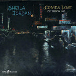the album cover for Sheila Jordan - Comes Love [Limited Edition]
