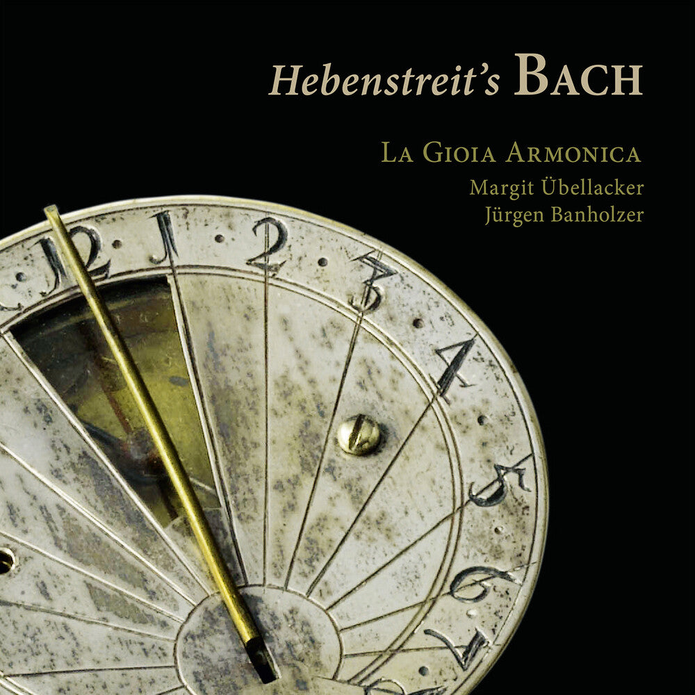 the album cover for Bach, J.S. / La Gioia Armonica - Hebenstreit's Bach