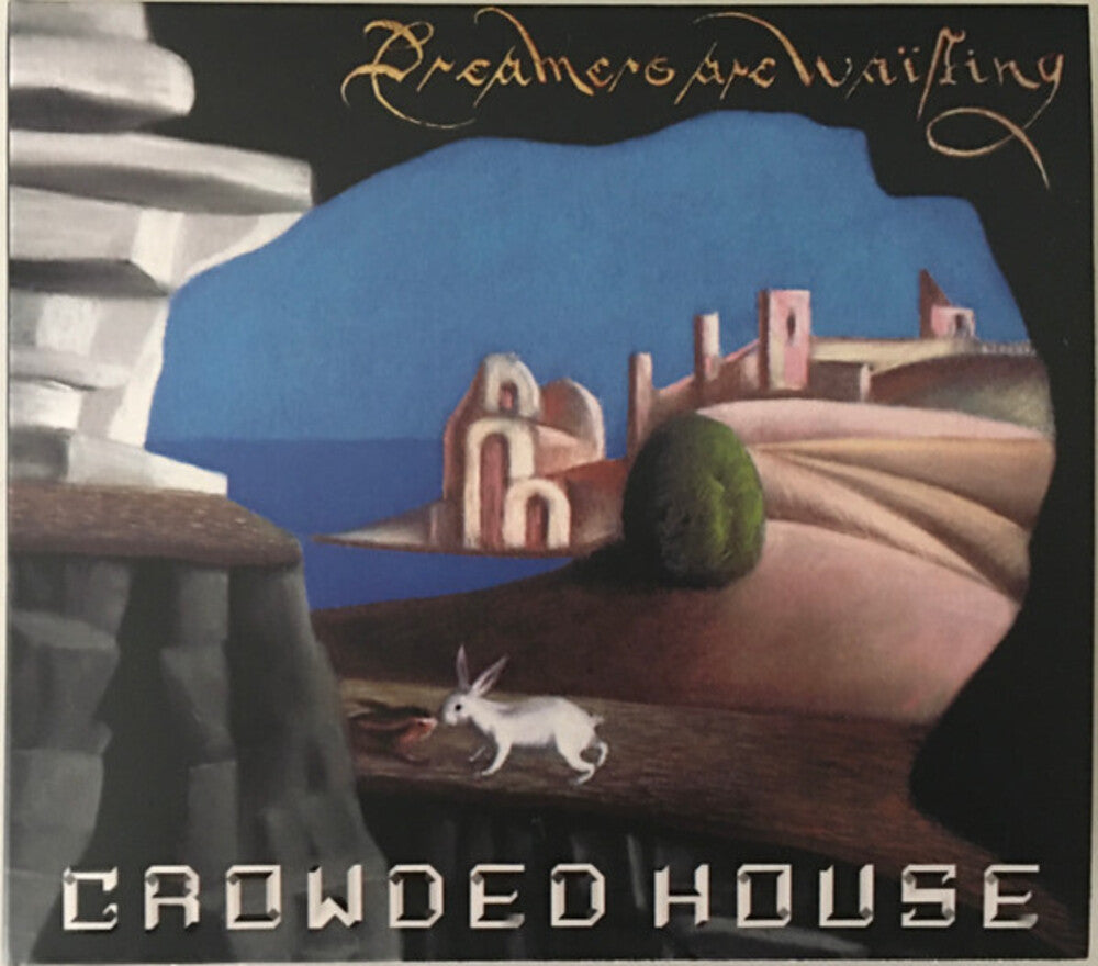 the album cover for Crowded House - Dreamers Are Waiting (Blk) (Blue) [Colored Vinyl] (Wht)