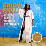 Erica Falls - Let's Get Down Tonight (Vinyl)