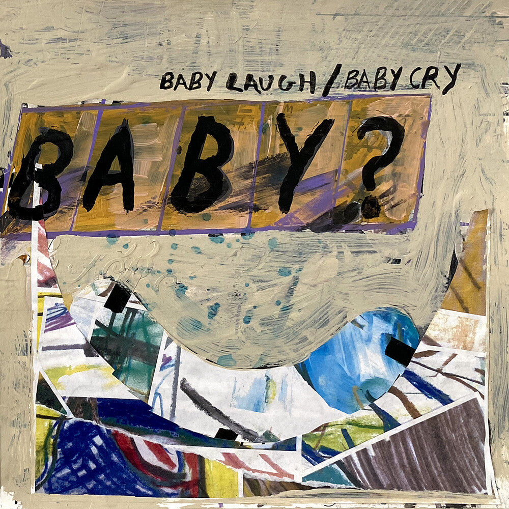 the album cover for Baby? - Baby Laugh / Baby Cry