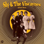 Sly & the Viscaynes - Yellow Moon (Vinyl)