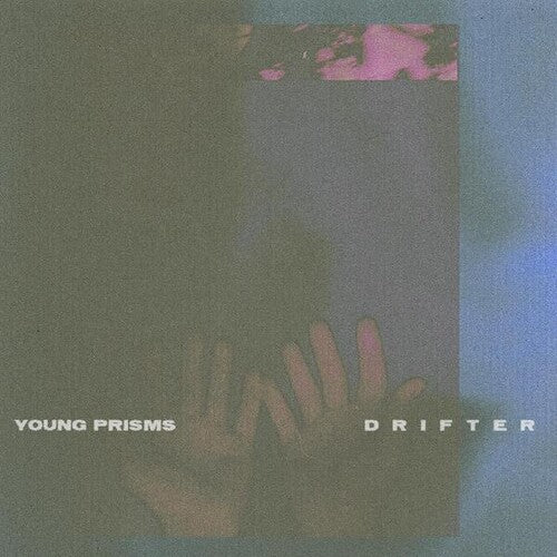 Young Prisms - Drifter (Vinilo)