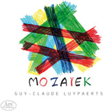 the album cover for Luypaerts / Luypaerts / Vogtland Philharmonie - Mozaiek (Hybr)