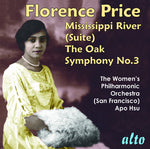 Filarmónica Femenina de la Bahía de San Francisco - Florence Price; Sinfonía n.º 3, Suite del río Misisipi, The Oak (CD)