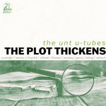 the album cover for The Unt U-Tubes - Plot Thickens [Digipak]