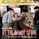 Various Artists - Meet Me At The Candy Store: 31 Sweets For The Dentist's Joy (Various Artists) (CD)