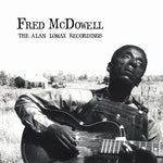 Fred McDowell - The Alan Lomax Recordings (Vinyl)