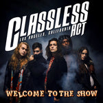 the album cover for Classless Act - Welcome To The Show