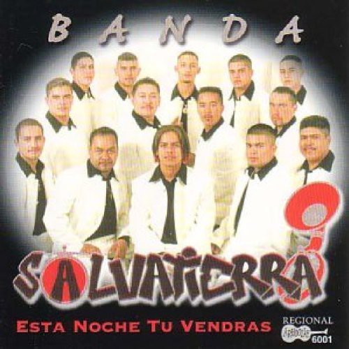 the album cover for Banda Salvatierra - Esta Noche Tu Vendras
