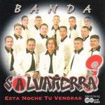 the album cover for Banda Salvatierra - Esta Noche Tu Vendras