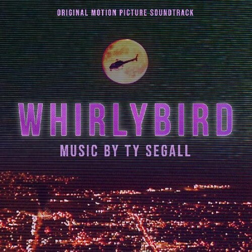 Ty Segall - Whirlybird - Banda sonora original de la película (vinilo)