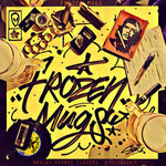 the album cover for Frozen Mugs - Frozen Mugs