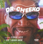 the album cover for Dr. Cheeko / Luces, Cedrick - I Don't Wanna Know (Mod)