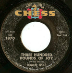 Howlin' Wolf : Three Hundred Pounds Of Joy (7")